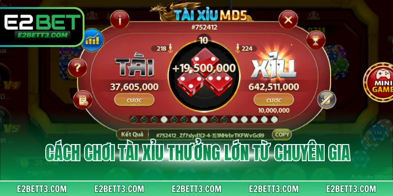 Cách chơi tài xỉu thưởng lớn từ chuyên gia